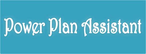 Power Plan Assistant 3.3a